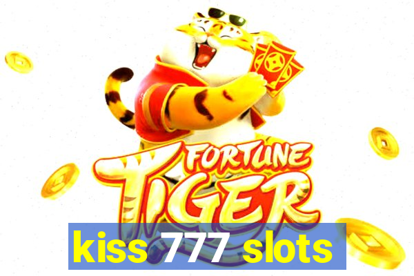kiss 777 slots